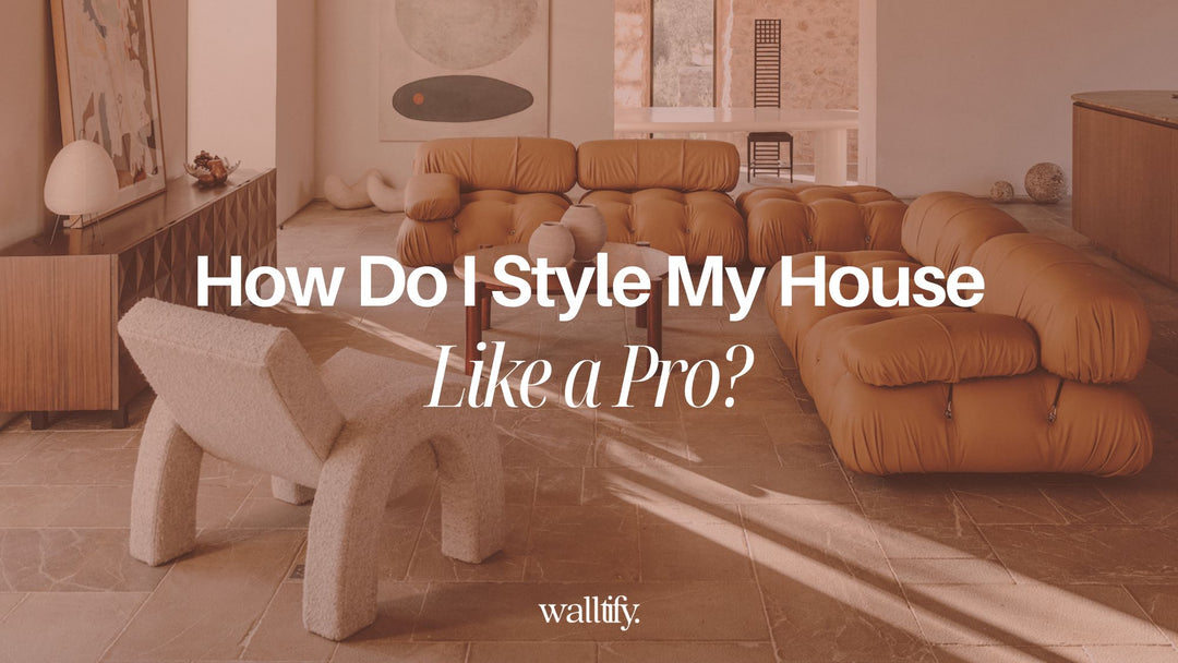 How Do I Style My House Like a Pro?